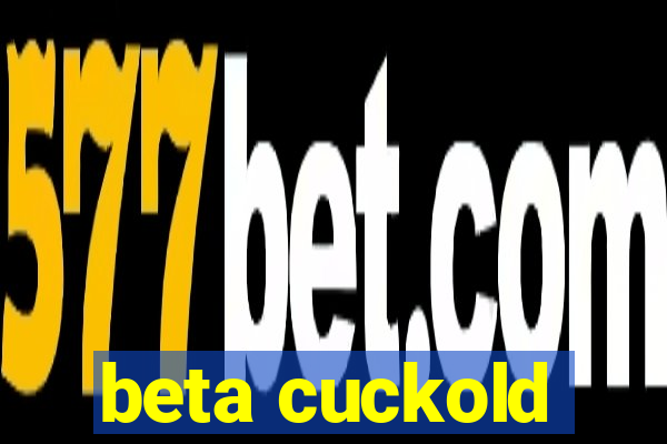 beta cuckold